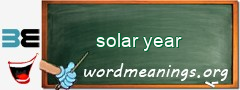 WordMeaning blackboard for solar year